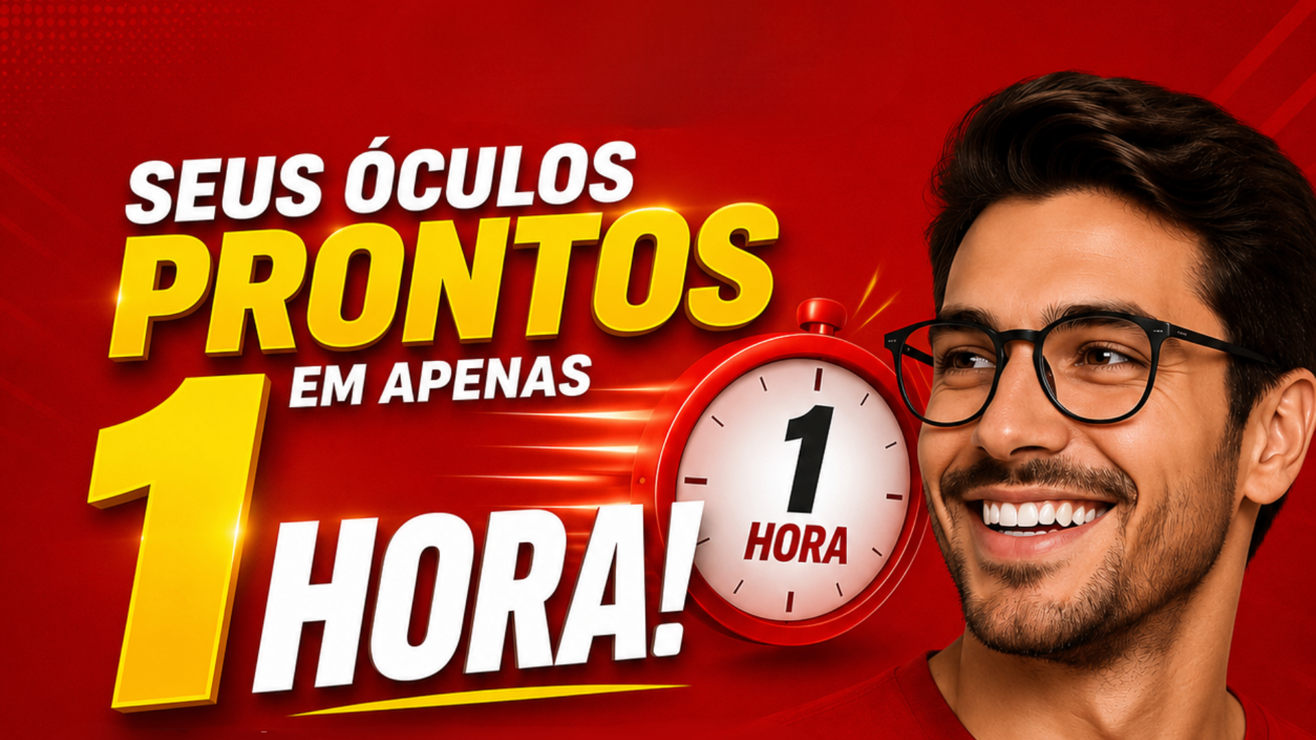 Seus óculos prontos em apenas 1 hora na Mega Óculos